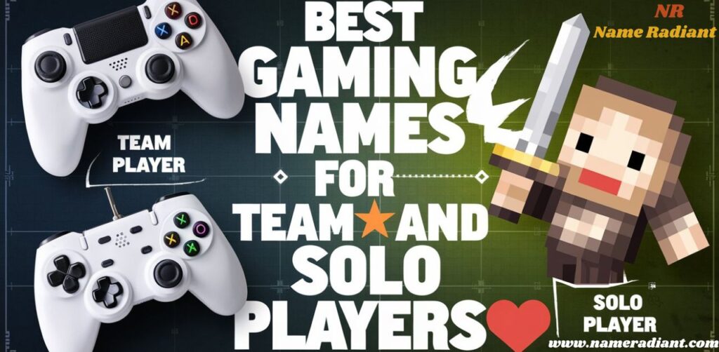 Best Gaming Names For Team And Solo Players 🎮