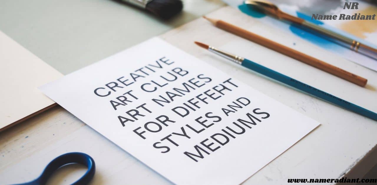 Creative Art Club Names For Different Styles And Mediums