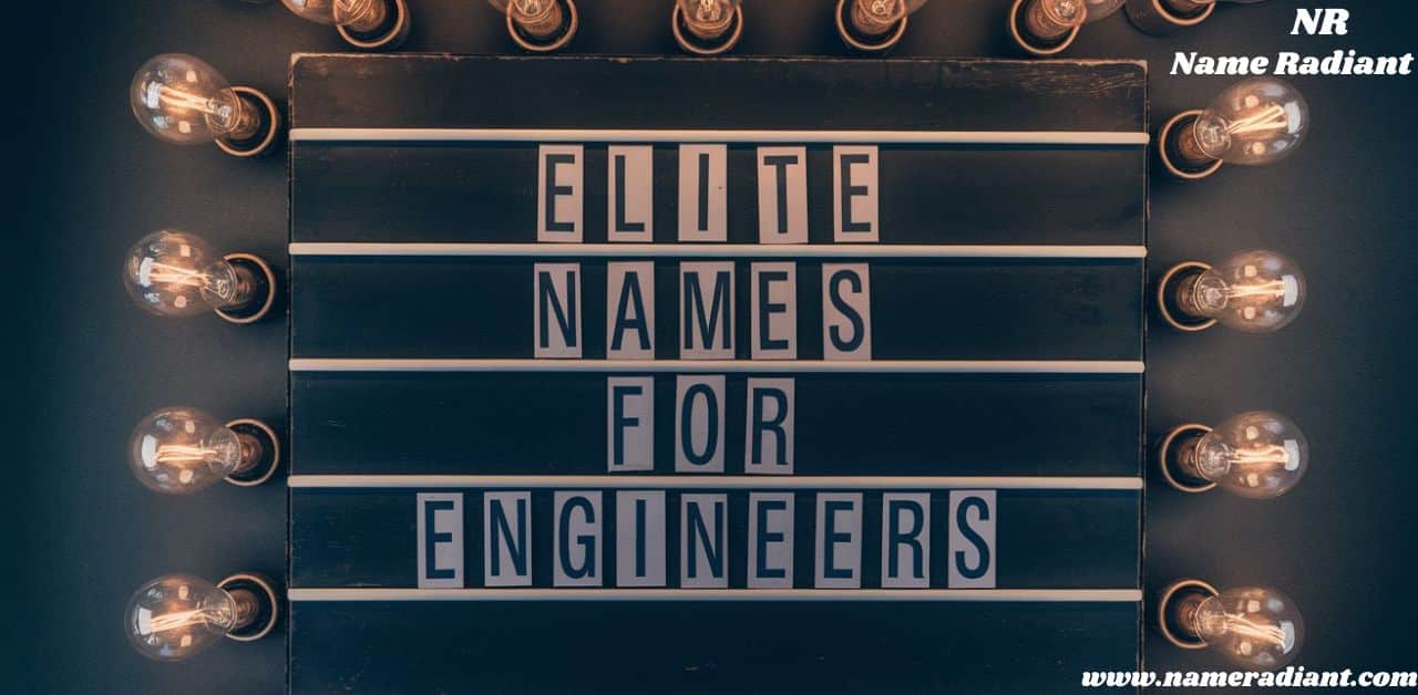 Elite Names For Engineers