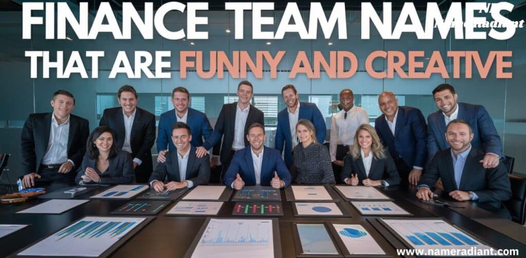 Finance Team Names That Are Funny And Creative