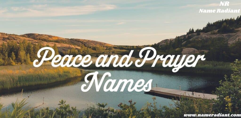 Peace and Prayer Names