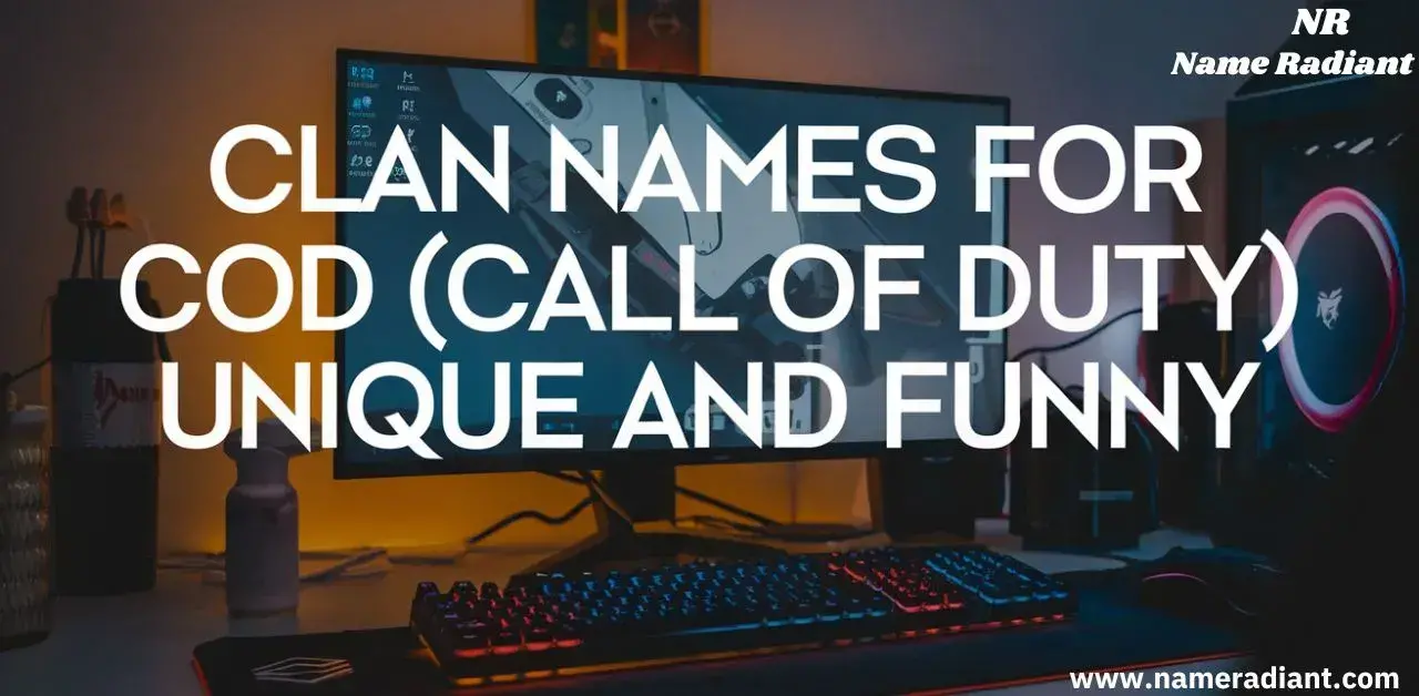 Clan Names for COD (call Of Duty) Unique and Funny