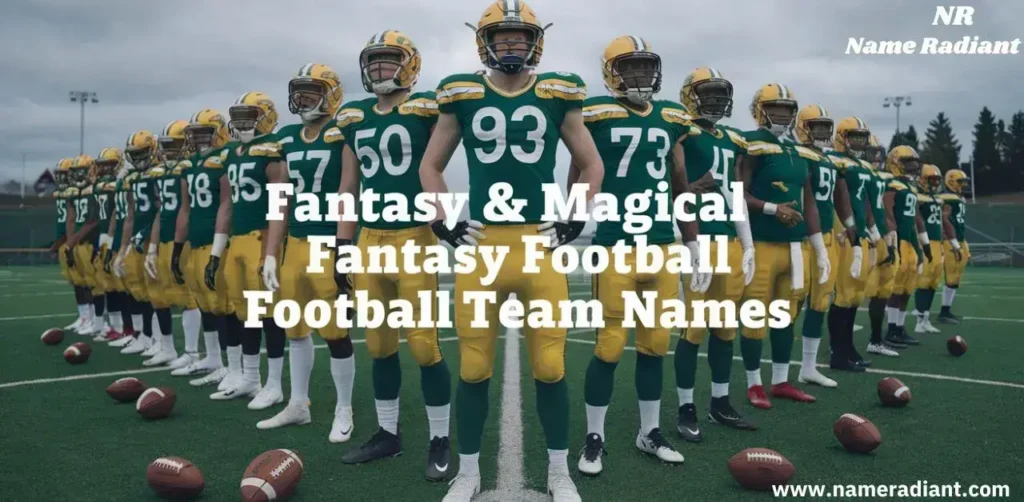 Fantasy & Magical fantasy football team names