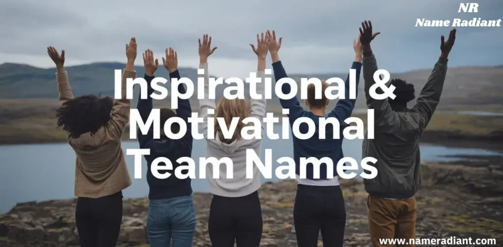 Inspirational & Motivational Team Names