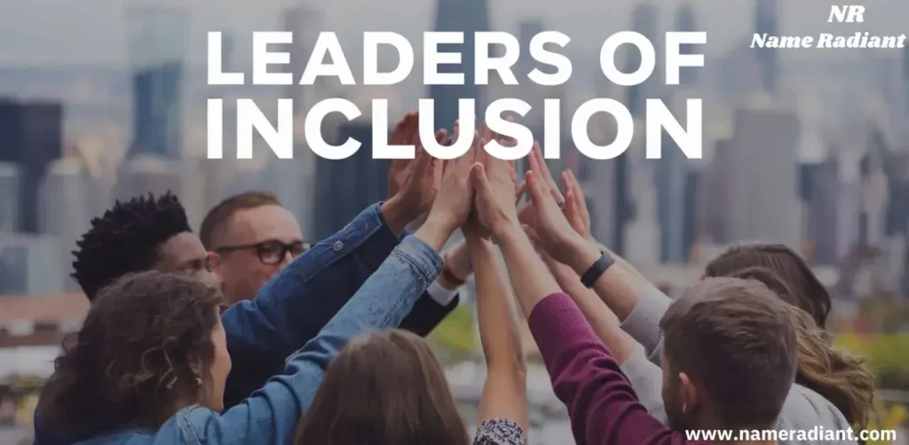  Leaders of Inclusion