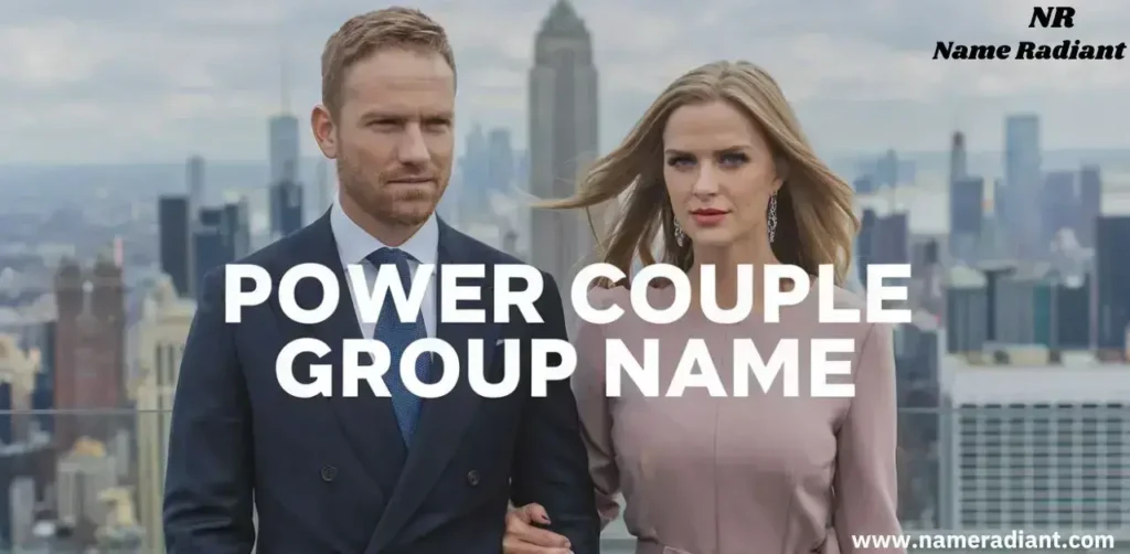 Power couple group name