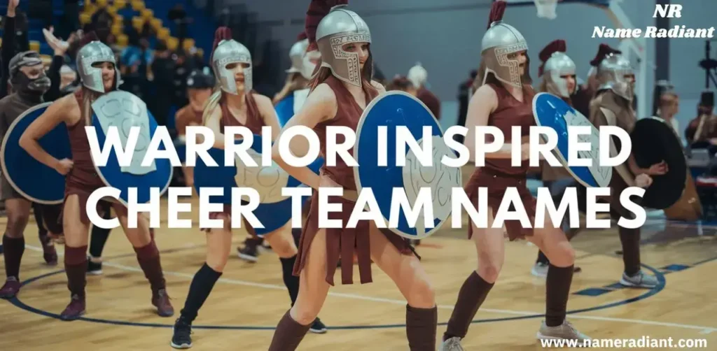 Warrior Inspired cheer team names